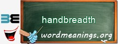 WordMeaning blackboard for handbreadth